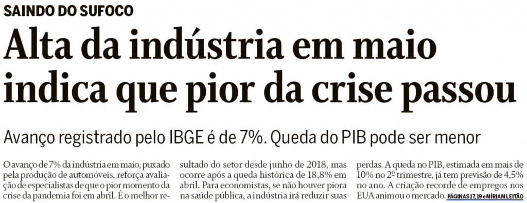 Manchete de primeira página do Globo: "Alta da indústria em maio indica que pior da crise passou"