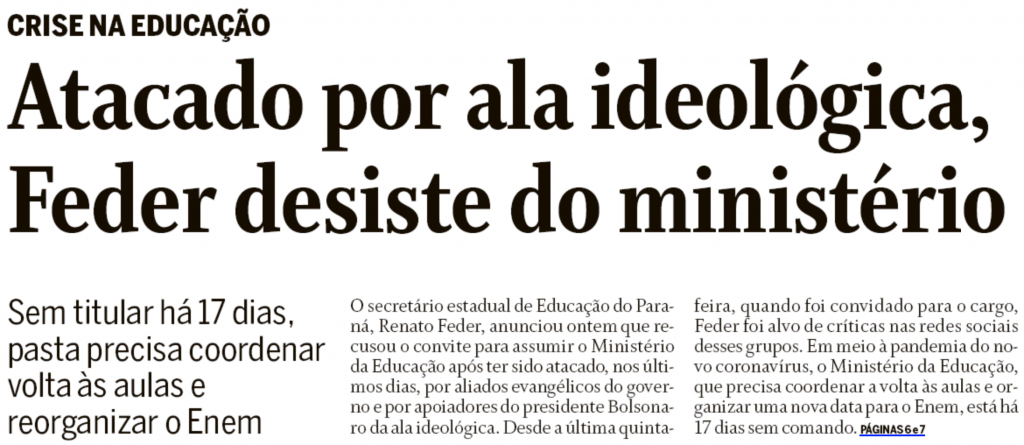 Manchete de primeira página do Globo: "Atacado por ala ideológica, Feder desiste do ministério"