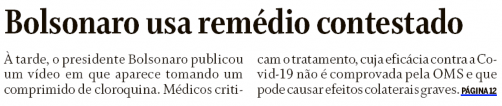 Bolsonaro usa remédio contestado