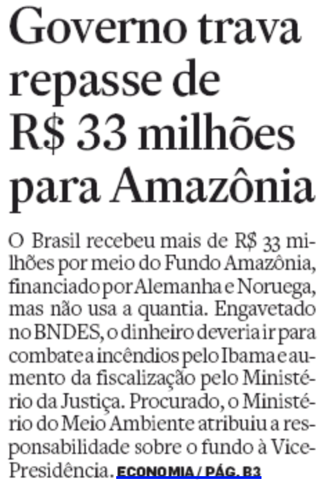 Vimos no Estadão: Governo trava repasse de R$33 milhões para Amazônia