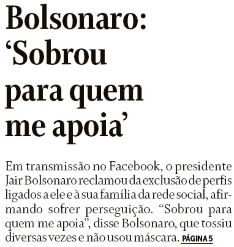 Bolsonaro diz que acabou sobrando para quem o apoia