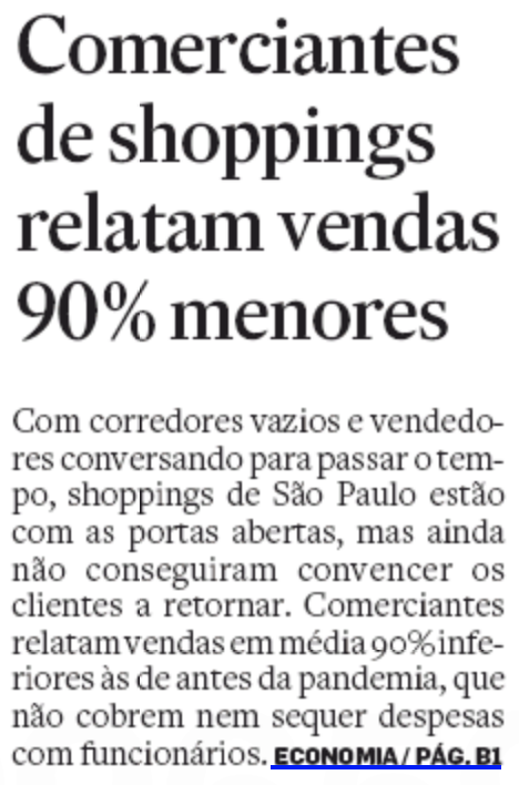 Comerciantes de shoppings relatam vendas 90% menores