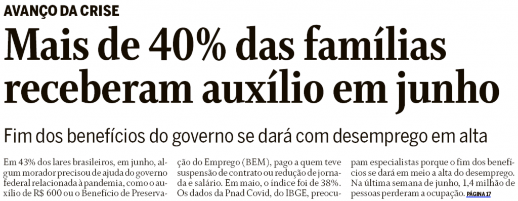 O Globo: "Mais de 40% das famílias receberam auxílio em junho"