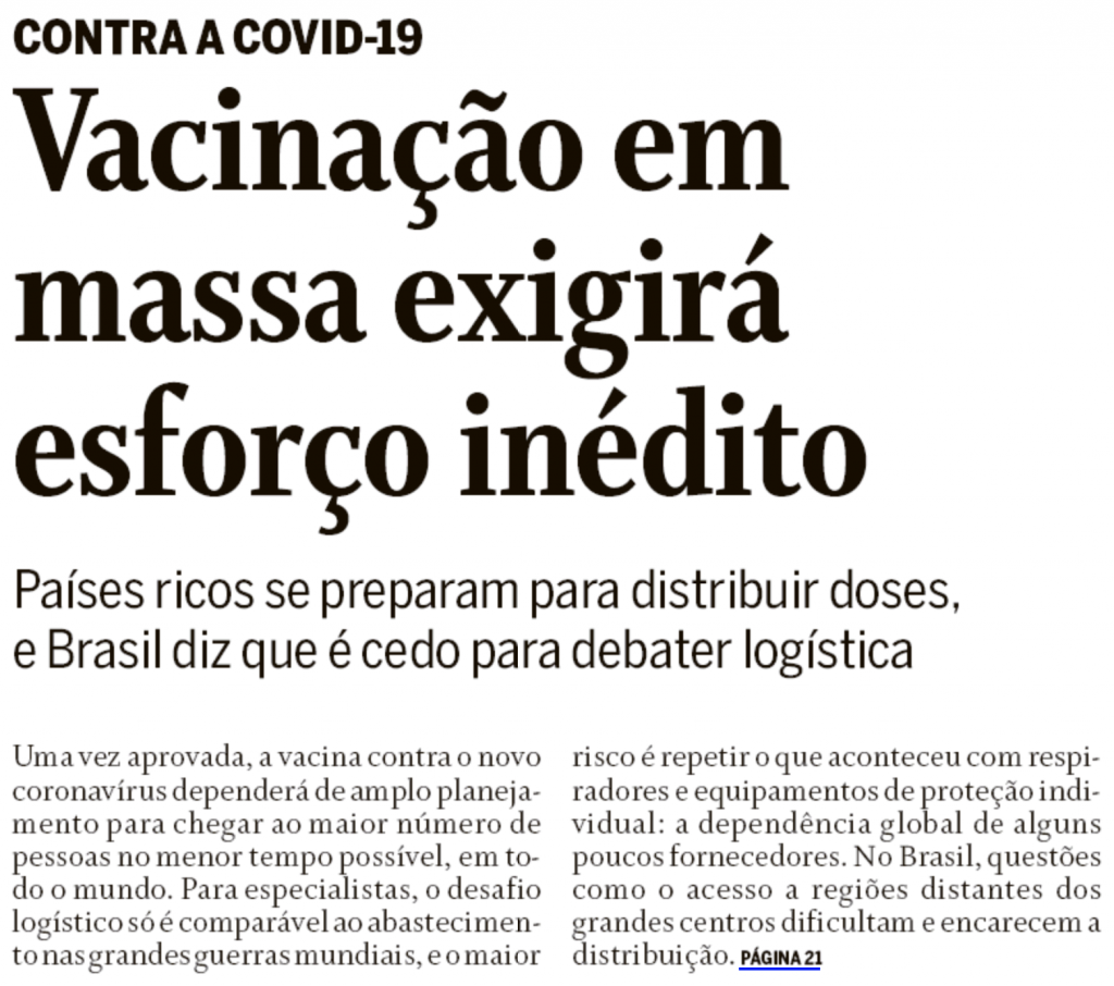 O Globo: "Vacinação em massa exigirá esforço inédito"