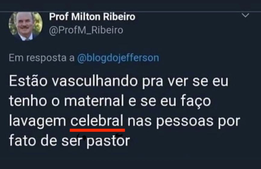 O primeiro vexame do Ministro da Educação. Milton Ribeiro no Twitter.